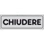 10PZ ETICHETTE ADESIVE 150X50 "CHIUDERE"