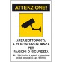 10PZ TARGA "AREA SOTTO VIDEOSORVEGLIANZA 300X200 ALLUNGABILE