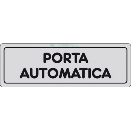 10PZ ETICHETTE ADESIVE 150X50 "PORTA AUTOMATICA"