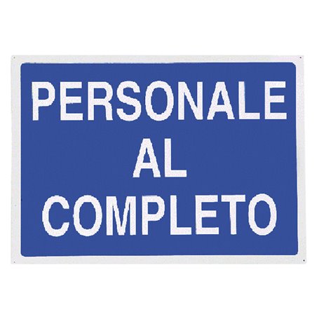 CARTELLO 'PERSONALE AL COMPLETO' cm 70 x 50