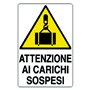 CARTELLO 'ATTENZIONE AI CARICHI SOSPESI' cm 35 x 50