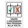 CARTELLO 'USARE ASCENSORE 1 PER VOLTA' cm 20 x 30 - alluminio