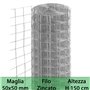 1PZ RETE PER RECINZIONE ZINCATA | ALTEZZA H 150 CM | MAGLIA ELETTROSALDATA 50X50 MM | FILO Ø 1,8 MM | LUGHEZZA ROTOLO DA 25 MT P