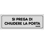 10PZ ETICHETTE ADESIVE 150X50 MM SI PREGA CHIUDERE PORTA