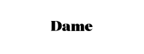 Dame Products