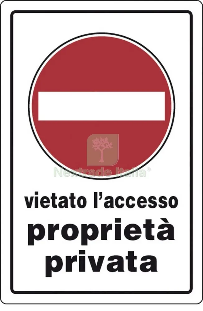 10PZ TARGA SEGNALETICA PROPRIETA PRIVATA VIET. ACCES. — Utensili e segnaletica — rif. FERX.20277