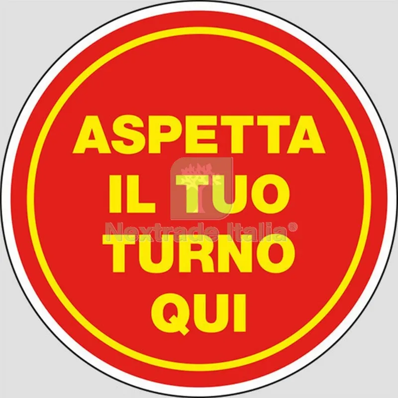 ETICHETTA ADESIVA DIAMETRO 20CM. ASPETTA IL TUO TURNO QUI — Segnaletica e cartelli cantiere — rif. FERX.21158