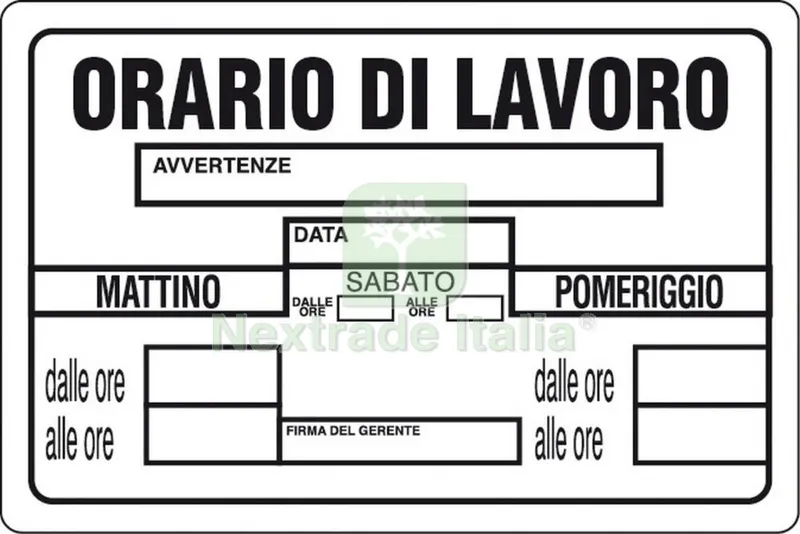 10PZ Targa Segnaletica Orario di Lavoro — Utensili e segnaletica — rif. FERX.2117