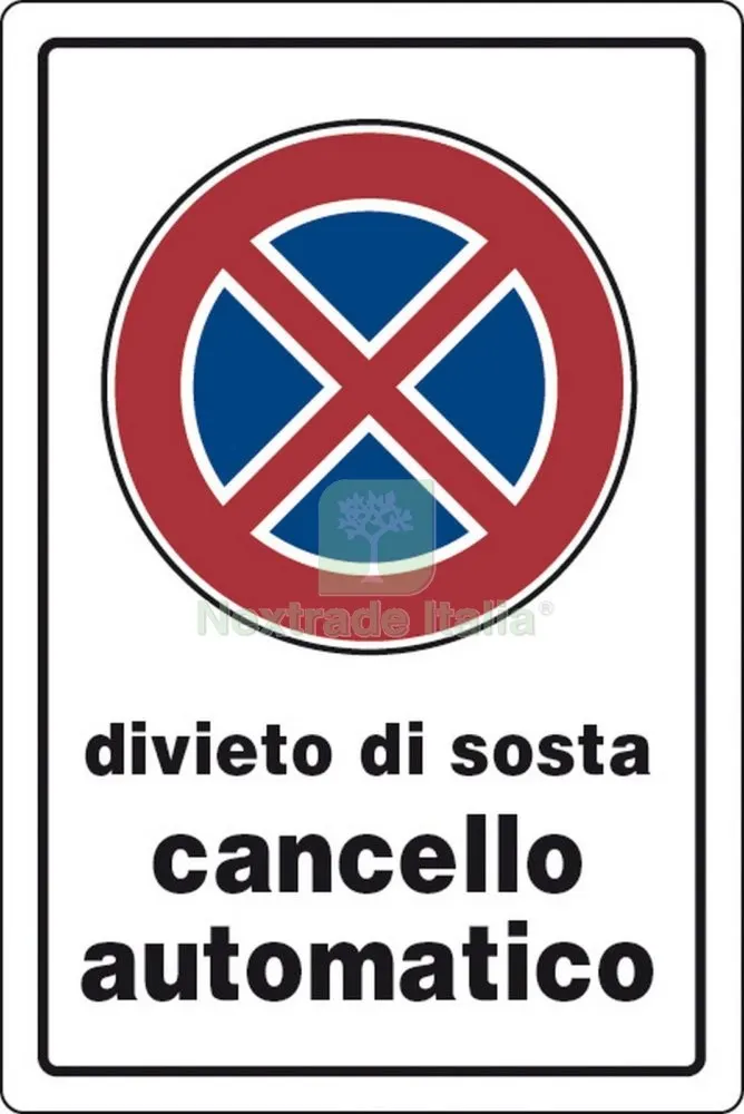 10PZ TARGA SEGNALETICA DIVIETO SOSTA CANCELLO AUTOMATICO — Utensili e segnaletica — rif. FERX.23233