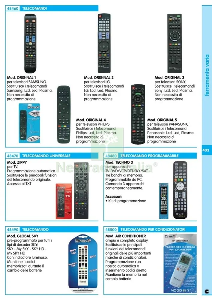 TELECOMANDO TV BRAVO ORIGINAL2 LG — Telecomandi e ricambi — rif. FERX.92500 — foto 2 TELECOMANDO TV BRAVO ORIGINAL2 LG — Telecomandi e ricambi — rif. FERX.92500 — foto 2