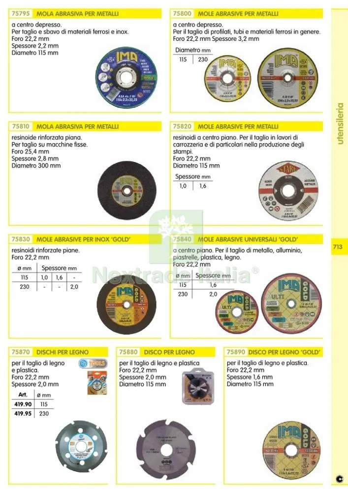 25PZ MINIDISCO X FERRO IMA DIAMETRO 115X3,2 — Punte, frese e dischi — rif. FERX.25844 — foto 2 25PZ MINIDISCO X FERRO IMA DIAMETRO 115X3,2 — Punte, frese e dischi — rif. FERX.25844 — foto 2