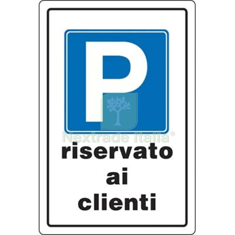 10PZ Targa Segnaletica Parcheggio Riservato AI Clienti PP CM 20X30 — Utensili e segnaletica — rif. FERX.VIR1860804