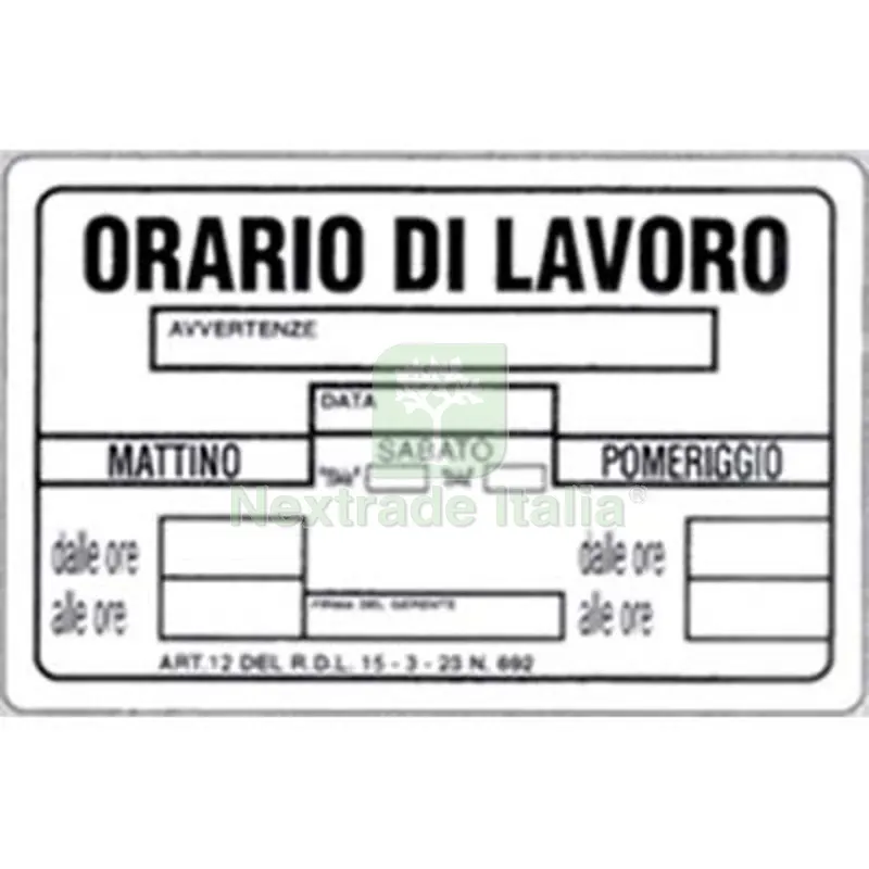10PZ Targa Segnaletica Orario Lavoro PP CM 30X20 — Utensili e segnaletica — rif. FERX.VIR1860824