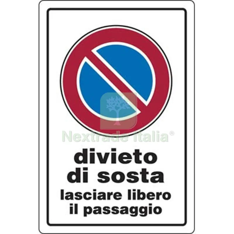 10PZ Targa Segnaletica Divieto Sosta Passo Libero PP CM 20X30 — Utensili e segnaletica — rif. FERX.VIR1860837