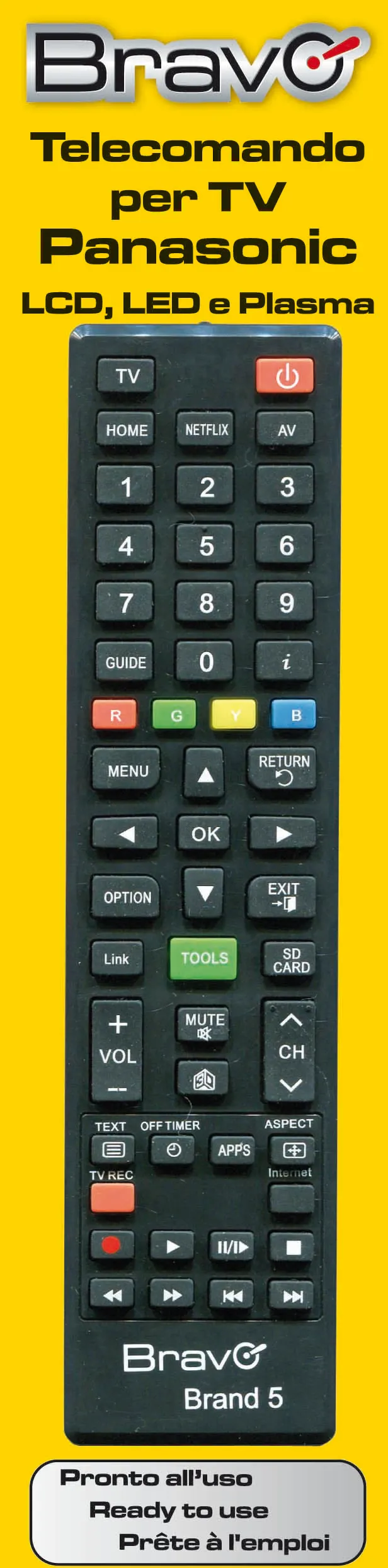 Bravo Telecomando Universale per TV Panasonic 90202065 — rif. FERX.PCP11408
