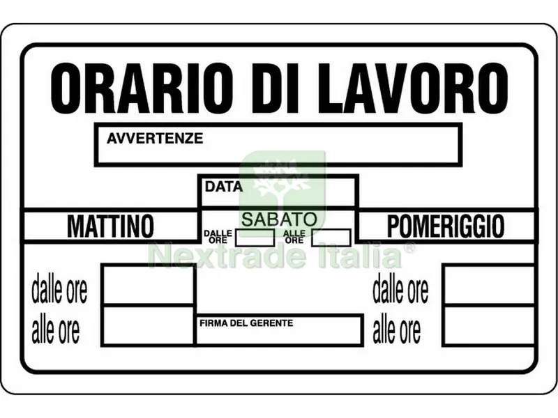 10PZ Cartello Segnaletico Orario di Lavoro cm. 30x20 — Utensili e segnaletica — rif. FERX.VIT7780