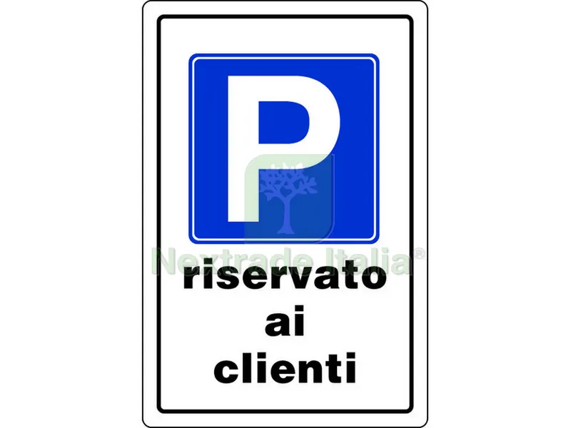 10PZ CARTELLO SEGNALETICO PARCHEGGIO RISERVATO AI CLIENTI cm. 20x30 — Utensili e segnaletica — rif. FERX.VIT19052